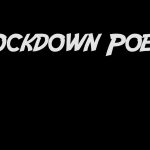 Lockdown Poems